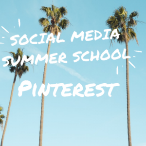 Social Media Summer School Pinterest workshop