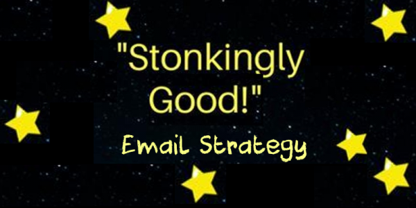 stonkingly goog email marketing strategy