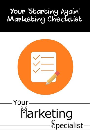 Starting Again Marketing Checklist