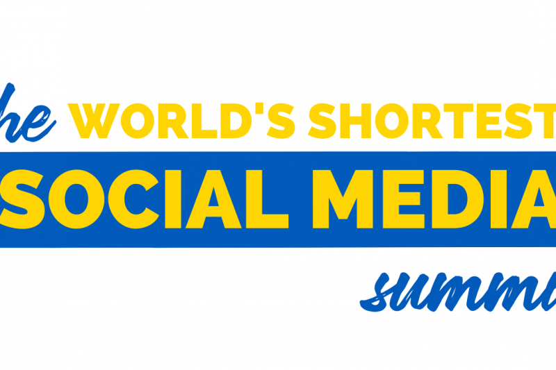 World's Shortest Social Media Summit