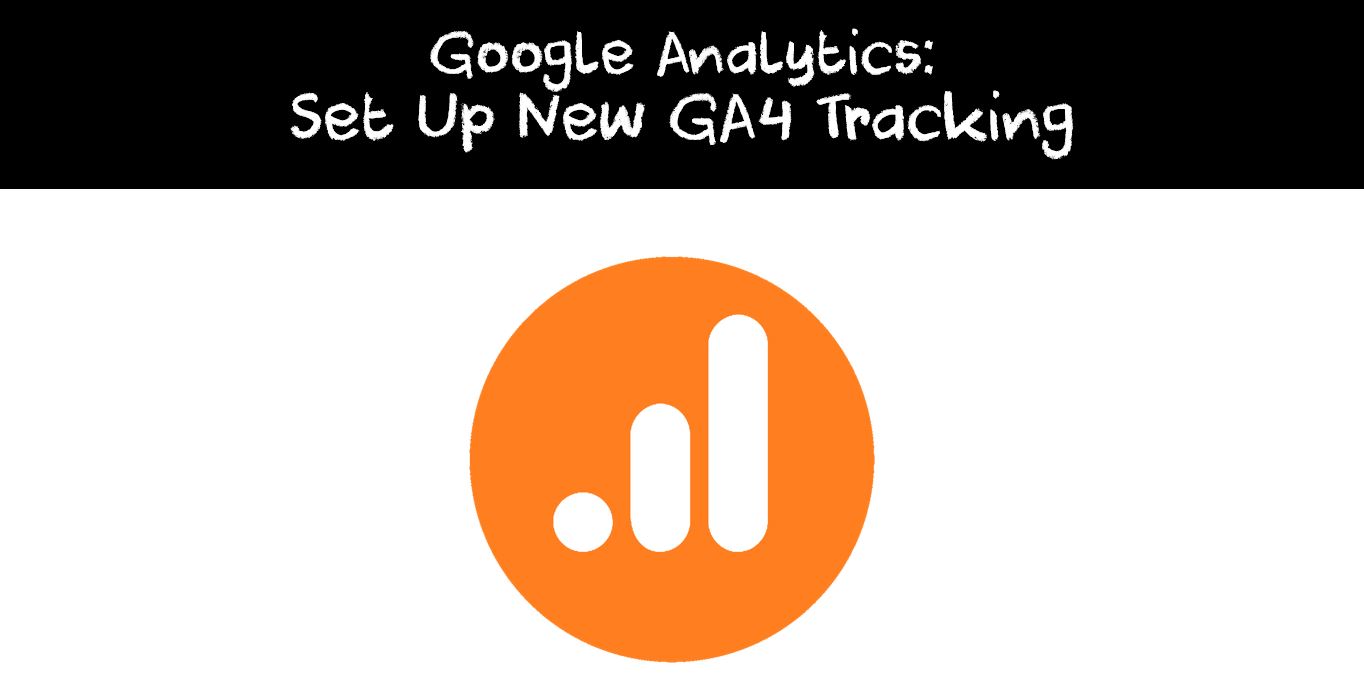 Set up Google Analytics 4 tracking