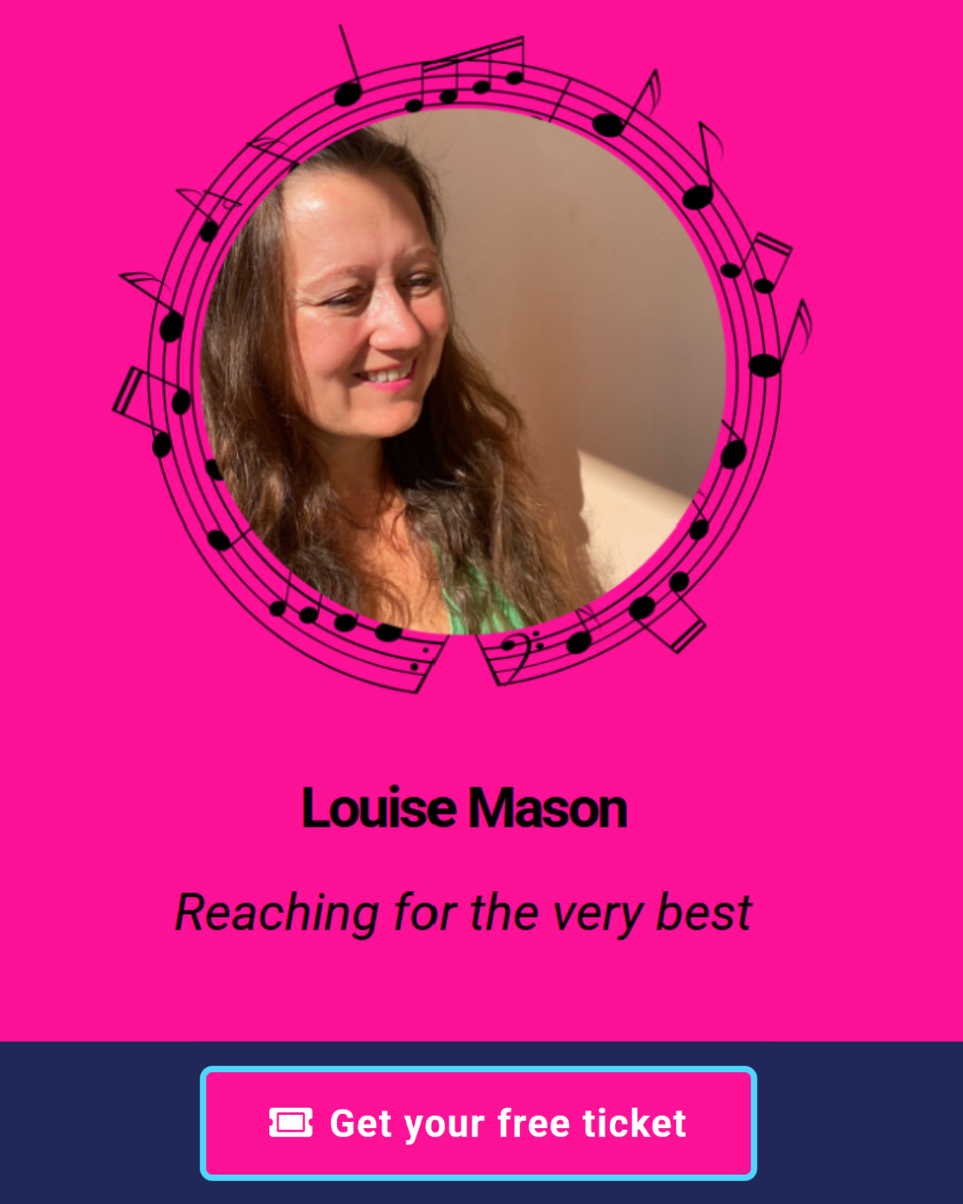 Louise Mason headshot in a circle of musical notes and the talk title Reaching for the very best